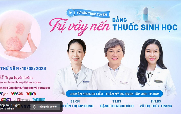 20 giờ tối nay, chuyên gia tư vấn trực tuyến: 'Trị vảy nến bằng thuốc sinh học'