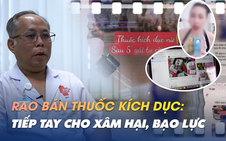 Thuốc kích dục bán tràn lan trên mạng: Tiếp tay cho xâm hại, bạo lực tình dục