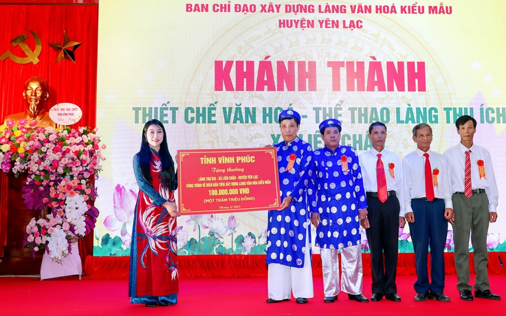 Vĩnh Phúc chi thưởng đậm cho công trình 'Làng văn hóa kiểu mẫu' về đích sớm Vĩnh Phúc chi thưởng đậm cho công trình 'Làng văn hóa kiểu mẫu' về đích sớm