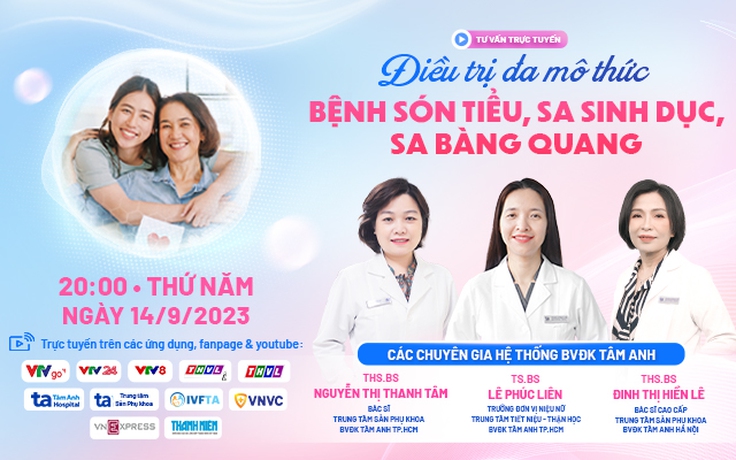 Tư vấn sức khỏe: Chuyên gia tư vấn điều trị bệnh lý sàn chậu, tiết niệu nữ