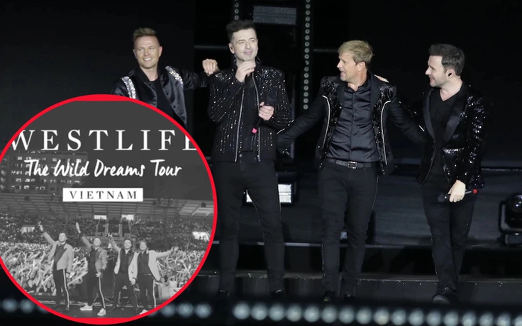 Sau hơn 2 tháng, Westlife bất ngờ nhớ về concert ở Việt Nam