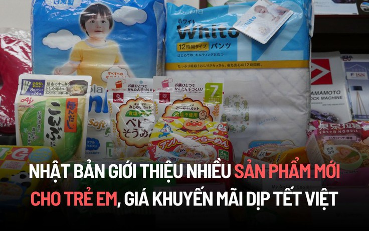 Nhật Bản giới thiệu nhiều sản phẩm mới cho trẻ em giá hấp dẫn dịp Tết Việt