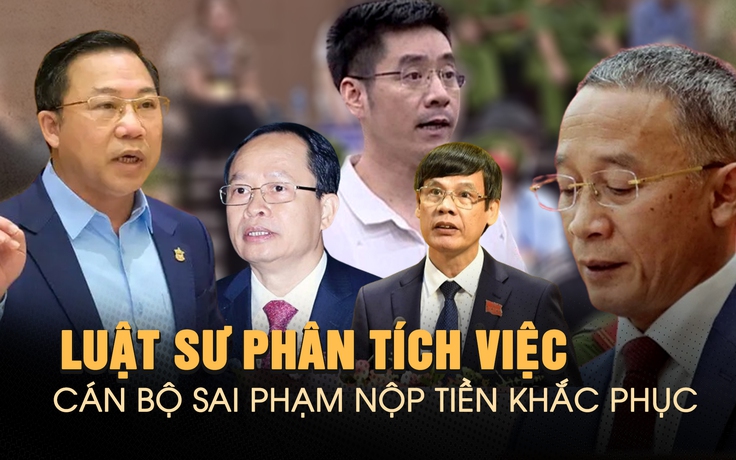 Cán bộ sai phạm nộp ngay tiền khắc phục hậu quả: Chỉ để được 'miễn tử'?