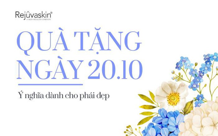 Gợi ý quà tặng cho ‘người ấy’ ngày 20.10