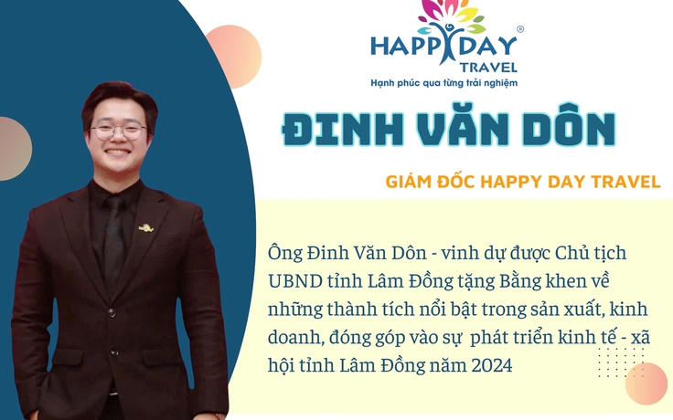 Happy Day Travel cùng Đinh Văn Dôn - Hạnh phúc qua từng trải nghiệm