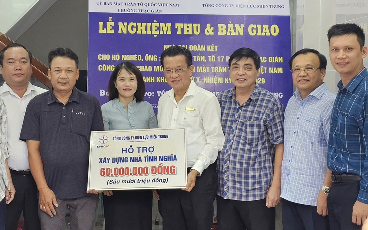 EVNCPC tiếp tục xây dựng 70 nhà tình nghĩa tại miền Trung - Tây nguyên năm 2025