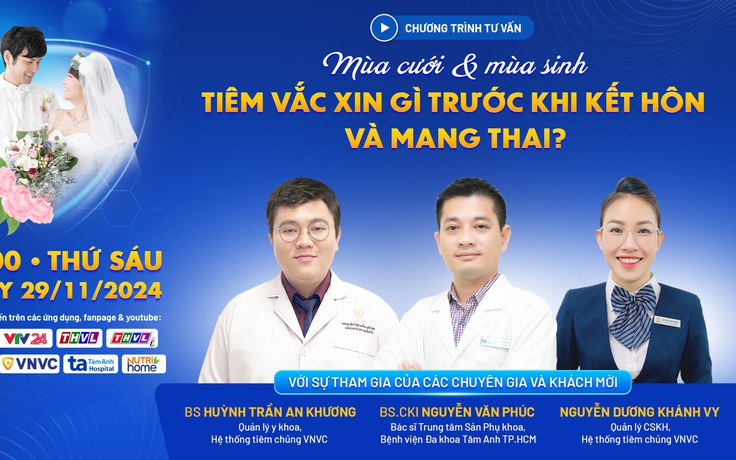 Tư vấn trực tuyến: Vắc xin giúp hạnh phúc lứa đôi trọn vẹn