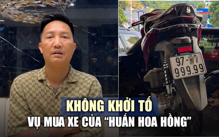 Không khởi tố vụ mua bán xe biển số ngũ quý 9 của ‘Huấn hoa hồng’