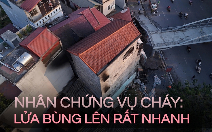 Nhân chứng vụ cháy quán cà phê tại Hà Nội: Lửa bùng lên rất nhanh