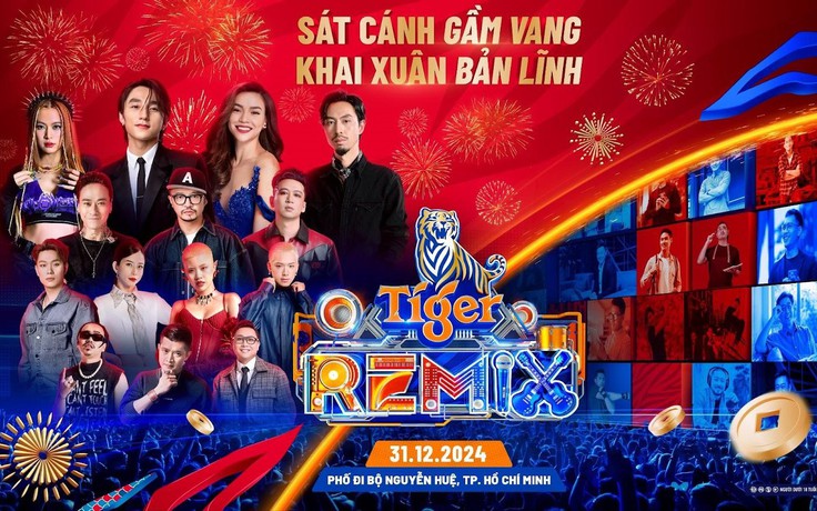 Khai xuân bản lĩnh cùng Tiger Remix 2025 và chuỗi đại nhạc hội chào đón năm mới