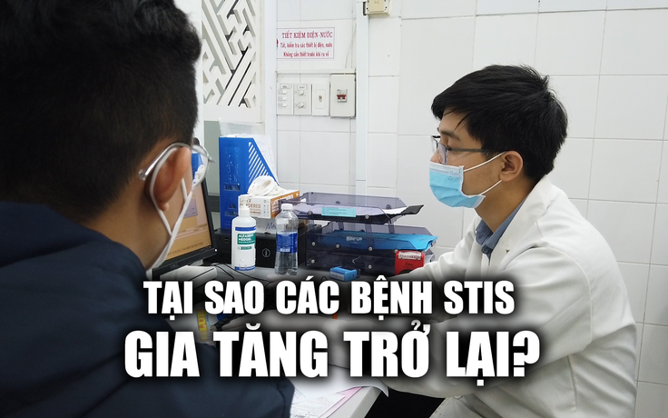 Tại sao số ca mắc nhiễm khuẩn lây truyền qua đường tình dục gia tăng?