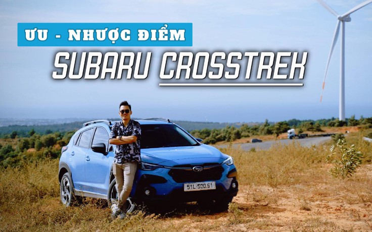 Loạt điểm mạnh và hạn chế của Subaru Crosstrek