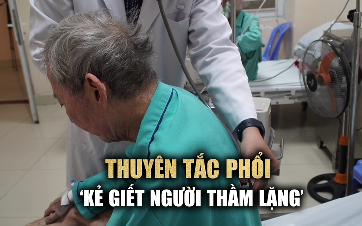 Thuyên tắc phổi: Căn bệnh ‘giết người thầm lặng’