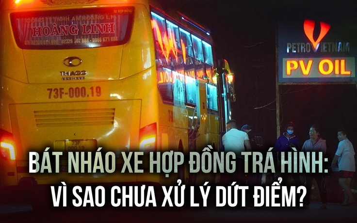 Bát nháo xe hợp đồng trá hình ở Quảng Bình: Vì sao chưa xử lý dứt điểm?