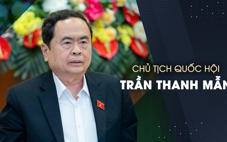 Quá trình công tác của Chủ tịch Quốc hội Trần Thanh Mẫn