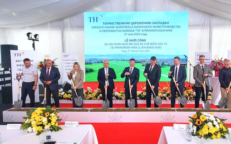 Tập đoàn TH khởi công dự án sữa 5.200 tỉ đồng tại Viễn Đông, Liên bang Nga