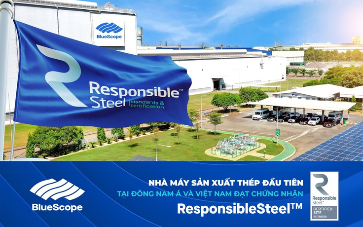 NS BlueScope - Doanh nghiệp tiên phong tại Việt Nam sản xuất thép có trách nhiệm