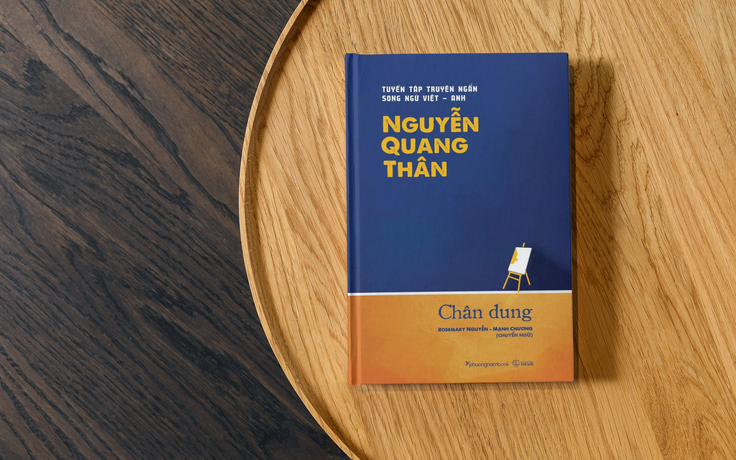 Ra mắt tập truyện ngắn song ngữ của cố nhà văn Nguyễn Quang Thân