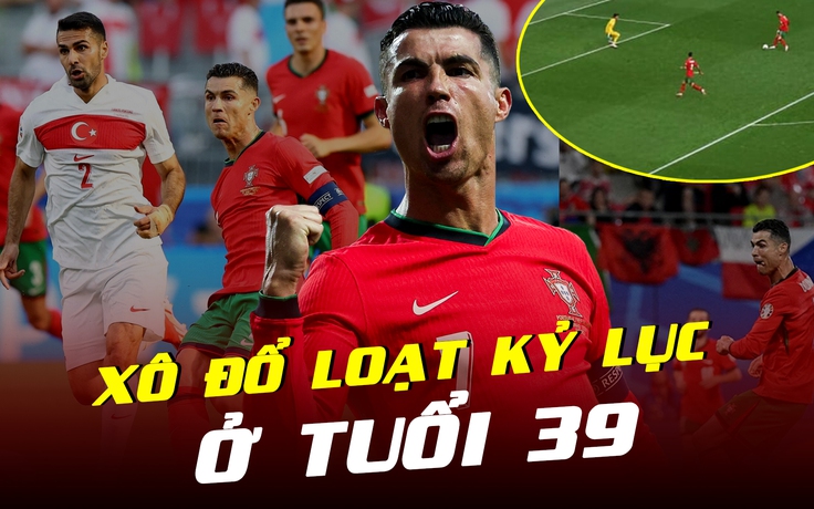 Tuổi 39 của Ronaldo: Kỷ lục gia EURO và những cột mốc chờ xô đổ