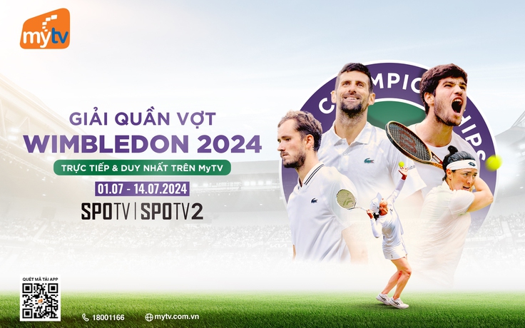 Xem trực tiếp giải quần vợt Wimbledon 2024 trên MyTV
