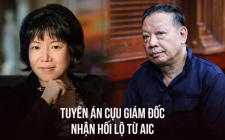 Cựu giám đốc nhận hối lộ từ AIC lãnh án 15 năm tù