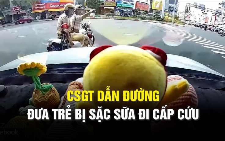 CSGT dẫn đường đưa trẻ 2 tháng tuổi bị sặc sữa đi cấp cứu kịp thời