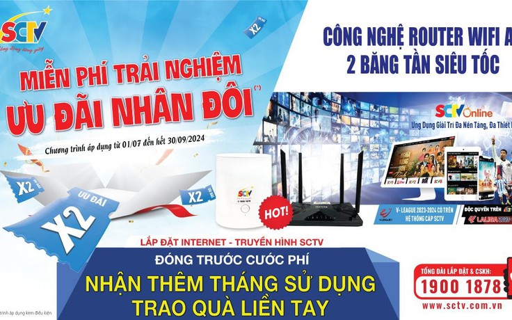 'Siêu bão ưu đãi' khi khách hàng lắp đặt Internet SCTV