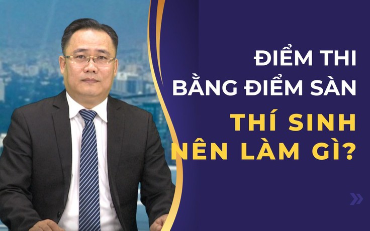 Điểm thi tốt nghiệp bằng điểm sàn, chọn nguyện vọng 1 vào nhóm ngành sức khỏe và sư phạm thế nào?