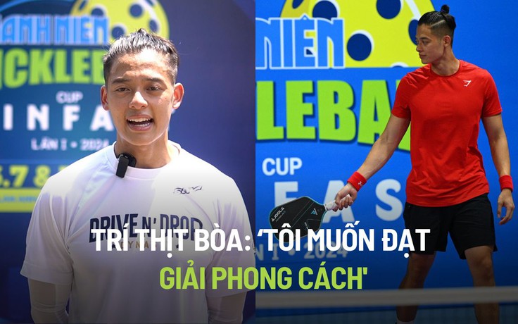 Trí thịt bòa xách va li 15 kg đến giải Pickleball Thanh Niên: ‘Tôi muốn đạt giải phong cách’