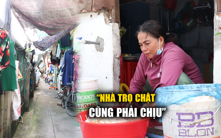 Nhà trọ an toàn phải có diện tích tối thiểu 5m2/người: Người thuê trọ băn khoăn