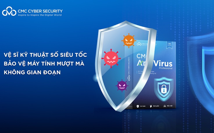 CMC AntiVirus: vệ sĩ kỹ thuật số, bảo vệ máy tính mượt mà không gián đoạn