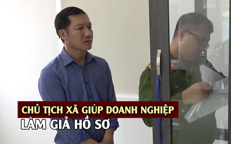 Bắt chủ tịch xã giúp doanh nghiệp làm giả hồ sơ năng lực