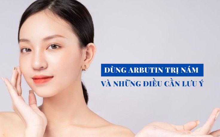 Top 8 kem trị nám chứa Arbutin được review hiệu quả ngăn ngừa tái phát