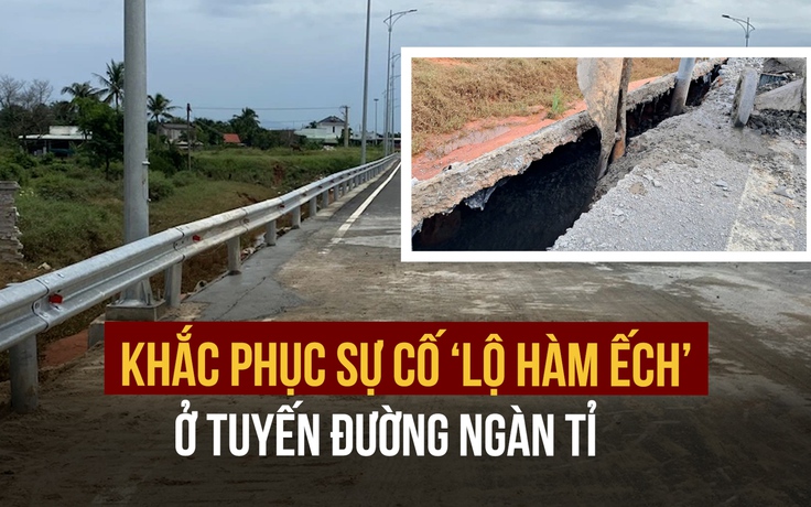 Đã khắc phục xong sự cố ‘lộ hàm ếch’ ở tuyến đường ngàn tỉ 719B