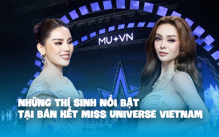 Kỳ Duyên, MLee và những thí sinh nổi bật tại bán kết Miss Universe Vietnam