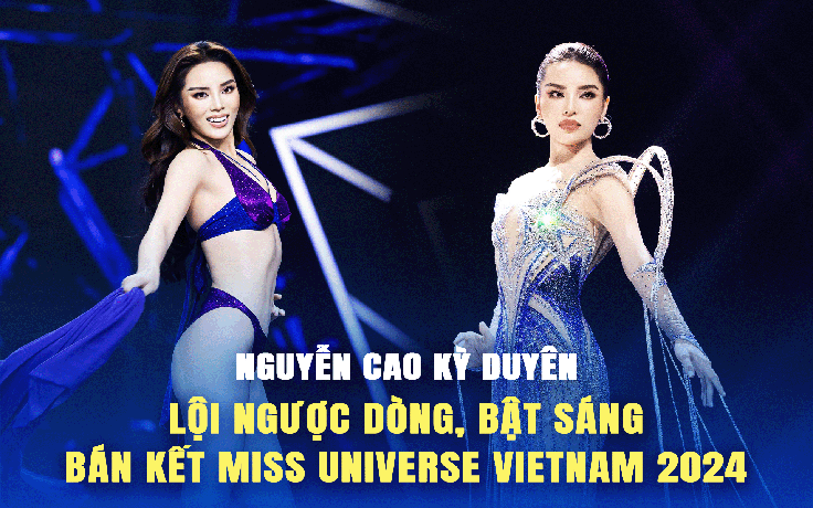 Kỳ Duyên lội ngược dòng, bật sáng tại bán kết Miss Universe Vietnam 2024