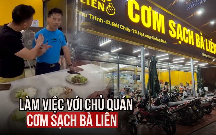 Cơm Sạch Bà Liên bị tẩy chay: Hạ Long vào cuộc sau vụ lùm xùm