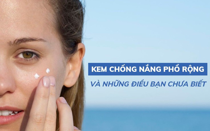 Top 5 kem chống nắng phổ rộng nhất định phải thử năm 2024