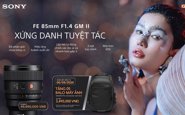 SONY ra mắt ống kính chuyên chân dung gọn nhẹ FE 85MM F1.4 GM II