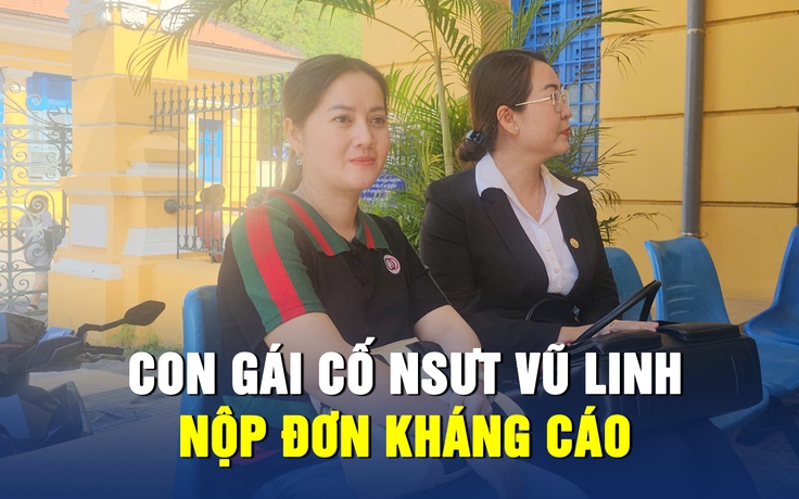 Con gái cố NSƯT Vũ Linh kháng cáo vụ tranh chấp tài sản