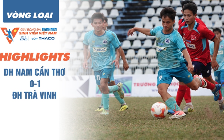 Highlight ĐH Nam Cần Thơ 0-1 ĐH Trà Vinh: Bàn thắng vàng phút cuối | TNSV THACO cup 2025