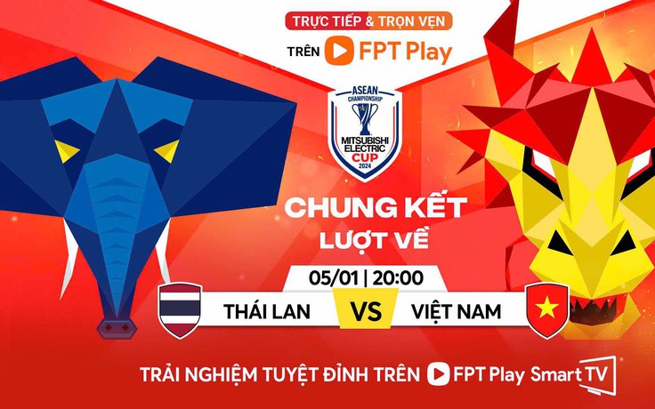 Lịch thi đấu chung kết lượt về AFF Cup 2024: Định đoạt ngôi vương