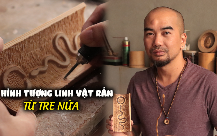 Linh vật rắn uốn lượn trên tre nứa: Đâu là điểm mấu chốt để tác phẩm thêm cuốn hút?