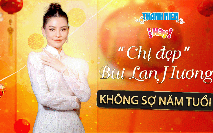 “Chị đẹp” Bùi Lan Hương không ngại 'năm tuổi', hé lộ cuộc sống bên đạo diễn Nguyễn Quang Dũng 