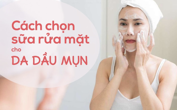 Review 10 sữa rửa mặt trị mụn, nhất là loại làm sạch cả bụi mịn PM2.5