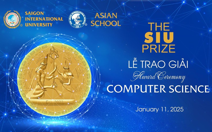 Trí tuệ Việt nào sẽ được vinh danh tại SIU Prize Computer Science Mùa đầu tiên?