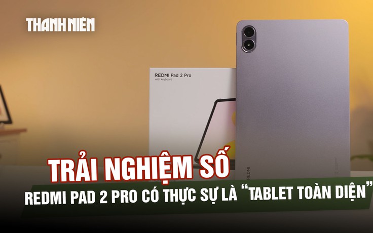 Review Redmi Pad 2 Pro có thực sự là “tablet toàn diện” trong tầm giá?