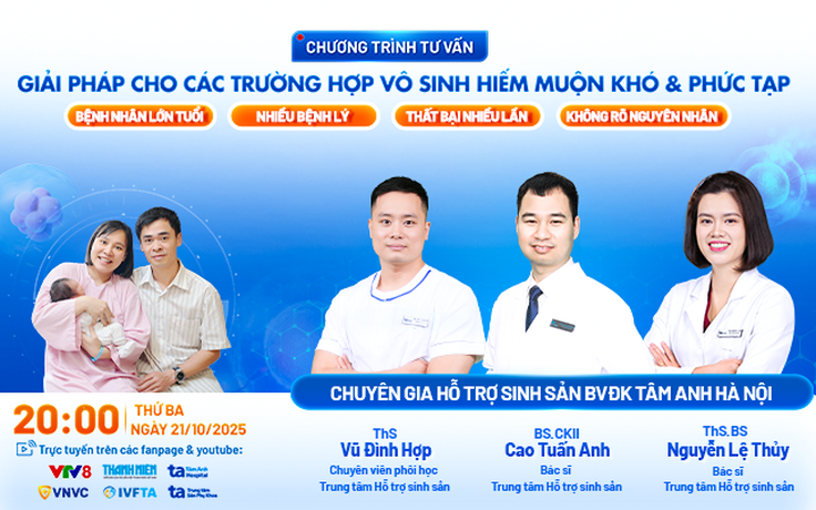 Tối ưu điều trị cho ca vô sinh phức tạp, lớn tuổi, thất bại nhiều lần