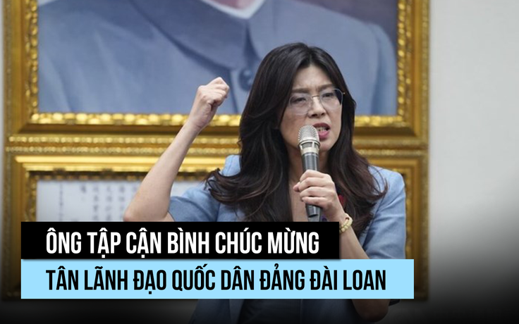 Chủ tịch  Tập Cận Bình chúc mừng tân lãnh đạo Quốc dân đảng Đài Loan