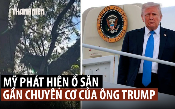 Mật vụ Mỹ phát hiện 'ổ săn bắn' có tầm ngắm ra chuyên cơ Tổng thống Trump